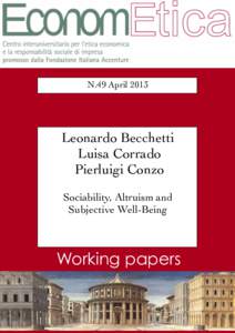 N.49 AprilLeonardo Becchetti Luisa Corrado Pierluigi Conzo Sociability, Altruism and
