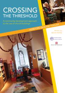 CROSSING THE THRESHOLD A community development approach to the use of church buildings  ORD
