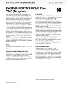 November 2003 • H-1-7240t  TECHNICAL DATA / COLOR REVERSAL FILM EASTMAN EKTACHROME Film[removed]Tungsten)