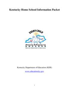 Conservatism in the United States / Education economics / Education policy / State school / High school / Kentucky Education / Homeschooling in the United States / Single-parent homeschooling / Education / Homeschooling / Alternative education