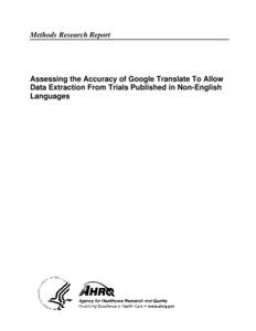 Assessing the Accuracy of Google Translate To Allow Data Extraction From Trials Published in Non-English Languages