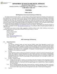 DEPARTMENT OF HEALTH AND SOCIAL SERVICES  DIVISION OF PUBLIC HEALTH Statutory Authority: 16 Delaware Code, Section[removed]v (16 Del.C. §122(3)v) 16 DE Admin. Code 4453 PROPOSED