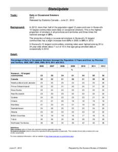 StatsUpdate Topic: Daily or Occasional Smokers 2012 Released by Statistics Canada – June 21, 2013