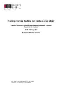 Manufacturing decline not just a dollar story Speech February 2013