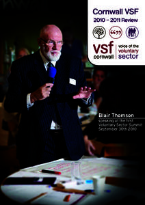 Blair Thomson speaking at the first Voluntary Sector Summit September 30th 2010  Welcome to our