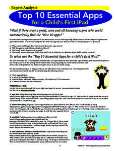 Expert Analysis  Top 10 Essential Apps for a Child’s First iPad  What if there were a great, wise and all knowing expert who could