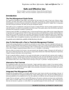 Regulations and Basic Information: Safe and Effective Use 1-1  Safe and Effective Use Patricia A. Hipkins, Assistant Coordinator, Virginia Tech Pesticide Programs Michael J. Weaver, Extension Coordinator, Virginia Tech P