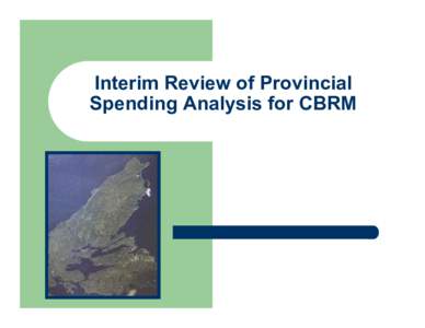 Studies and Reports - Spending Analysis of Provincial Dollars in CBRM