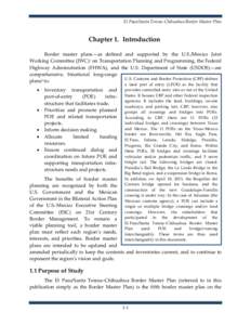 El Paso/Santa Teresa–Chihuahua Border Master Plan  Chapter 1. Introduction Border master plans—as defined and supported by the U.S./Mexico Joint Working Committee (JWC)1 on Transportation Planning and Programming, th