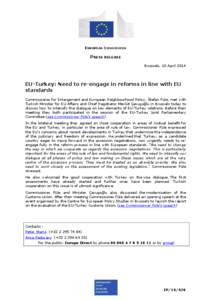 EUROPEAN COMMISSION  PRESS RELEASE Brussels, 10 April[removed]EU-Turkey: Need to re-engage in reforms in line with EU