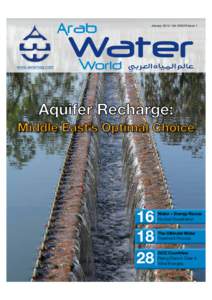January[removed]Vol. XXXVIII Issue 1  www.awwmag.com Aquifer Recharge: Middle East’s Optimal Choice