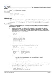 Perl versiondocumentation - enc2xs  NAME enc2xs -- Perl Encode Module Generator  SYNOPSIS