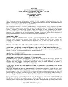 MINUTES REGULAR SCHEDULED MEETING SOLID WASTE MANAGEMENT ADVISORY COUNCIL 9:00 A.M., July 13, 2000 Grove Community Building 104 West 3rd Street