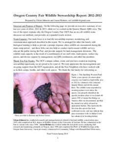 Oregon Country Fair Wildlife Stewardship Report: Prepared by Glenn Johnson and Aaron Holmes;  Structure and Purpose of Report: On the following page we provide an executive summary of our 