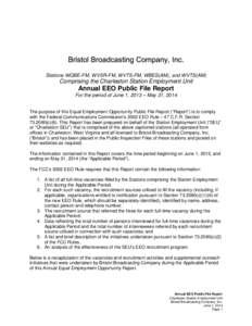 Stations WQBE-FM, WVSR-FM, WVTS-FM, WBES(AM), and WVTS(AM)  Comprising the Charleston Station Employment Unit Annual EEO Public File Report For the period of June 1, 2013 – May 31, 2014