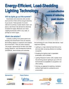 Energy-Efficient, Load-Shedding ...a cost-effective Lighting Technology means of reducing peak electric demand!