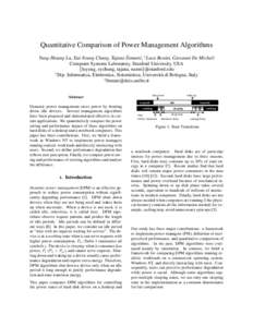 Quantitative Comparison of Power Management Algorithms ˇ Yung-Hsiang Lu, Eui-Young Chung, Tajana Simuni´ c, † Luca Benini, Giovanni De Micheli Computer Systems Laboratory, Stanford University, USA {luyung, eychung, t