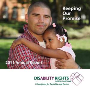 www.disabilityrightsnc.org 1  Keeping Our Promise