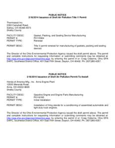 PUBLIC NOTICE[removed]Issuance of Draft Air Pollution Title V Permit Thermoseal Inc[removed]Campbell Road, Sidney, OH[removed]Shelby County