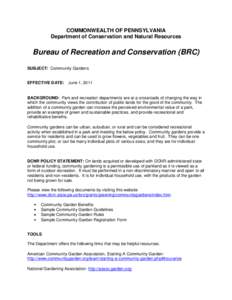 COMMONWEALTH OF PENNSYLVANIA Department of Conservation and Natural Resources Bureau of Recreation and Conservation (BRC) SUBJECT: Community Gardens