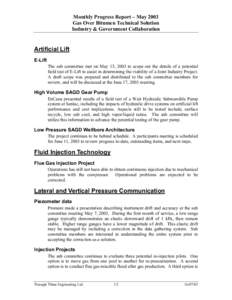 Monthly Progress Report – May 2003 Gas Over Bitumen Technical Solution Industry & Government Collaboration Artificial Lift E-Lift