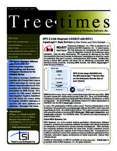T r e e times  Issue #10 • November 2005 A Publication of Treehouse Software, Inc.
