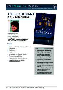 F O R V C E E N G L I S H ( Y E A R S 11 –12 ) te x t publishing te aching note s THE LIEUTENANT KATE GRENVILLE
