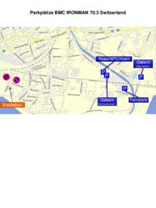 Parkplätze BMC IRONMAN 70.3 Switzerland  Relex/WTL/Hiwin Geberit (Stampfstr.)