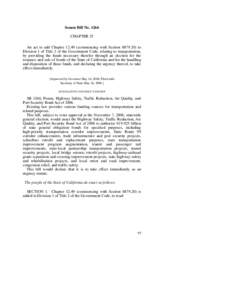 Senate Bill No[removed]CHAPTER 25 An act to add Chapter[removed]commencing with Section[removed]to Division 1 of Title 2 of the Government Code, relating to transportation, by providing the funds necessary therefor through