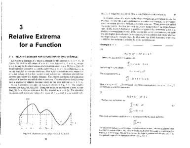 SEC[removed]RELATIVE EXTREMA FOR A FUNCTION OF ONE VARIABLE  67 In general, values of x at which the slope changes sign correspond to relative extrema. To find the relative extrema for a continuous function, we first deter