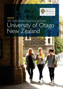 2015 Study Abroad and Exchange Guide  University of Otago New Zealand  Contents
