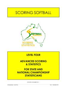 SCORING SOFTBALL  LEVEL FOUR ADVANCED SCORING & STATISTICS FOR STATE AND