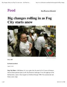 Big changes rolling in as Fog City starts anew - San Francisco ...  http://www.sfchronicle.com/food/insidescoop/article/Big-change... Food