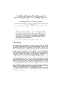 Identifying and Ranking Possible Semantic and Common Usage Categories of Search Engine Queries Reza Taghizadeh Hemayati1, Weiyi Meng1, Clement Yu2 1  Department of Computer Science, Binghamton university, Binghamton, NY 