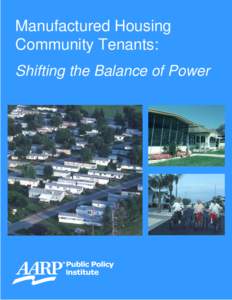 Manufactured Housing Tenants: Shifting the Balance of Power