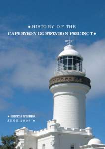 History of the Cape Byron Lightstation Precinct