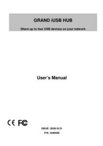 GRAND iUSB HUB Share up to four USB devices on your network User’s Manual  ISSUE: [removed]