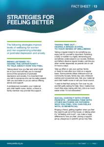 FACT SHEET | 13  STRATEGIES FOR FEELING BETTER Post and Antenatal Depression Association Inc.