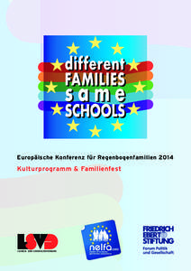 Europäische Konferenz für Regenbogenfamilien[removed]Kulturprogramm & Familienfest Lesben- und Schwulenverband