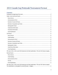 2013 Canada Cup/Nationals Tournament Format Contents Seeding at the beginning of the event .......................................................................................................... 3