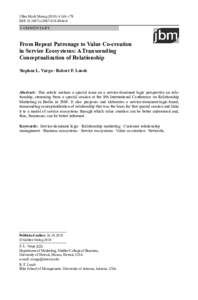 J Bus Mark Manag[removed]:169–179 DOI[removed]s12087[removed]C o m m e n ta ry From Repeat Patronage to Value Co-creation   in Service Ecosystems: A Transcending