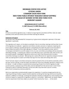 BRENNAN CENTER FOR JUSTICE CITIZENS UNION COMMON CAUSE NEW YORK NEW YORK PUBLIC INTEREST RESEARCH GROUP (NYPIRG) LEAGUE OF WOMEN VOTERS NEW YORK STATE REINVENT ALBANY