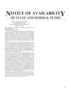 OTICE OF AVAILABILITY NOF STATE AND FEDERAL FUNDS Office of Homeland Security 1220 Washington Avenue State Office Building Campus, Building 7A