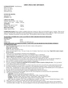 OPEN POULTRY DIVISION SUPERINTENDENT: Ruth Birdsong 6001 E 23rd Street Tucson, AZ[removed]Phone[removed]removed]