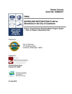 Chelan County Grant No. G0800231 FINAL SHORELINE RESTORATION PLAN for Shorelines in the City of Cashmere Project: Comprehensive Shoreline Master Program Update