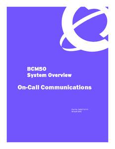 BCM50 System Overview On-Call Communications  Part No. N0027157 01
