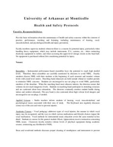 U n i v e r si ty of A r k a n s a s at M o n t i c e l l o Health and Safety Protocols Faculty Responsibilities Provide basic information about the maintenance of health and safety concerns within the contexts of practi
