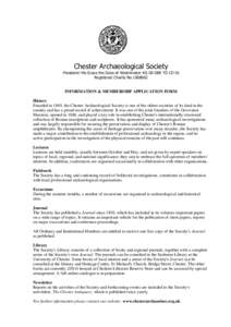 Chester Archaeological Society President: His Grace the Duke of Westminster KG CB OBE TD CD DL Registered Charity NoINFORMATION & MEMBERSHIP APPLICATION FORM History