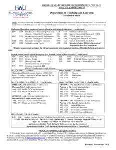 BACHELOR of ARTS DEGREE in ENGLISH EDUCATIONwith ESOL ENDORSEMENT Department of Teaching and Learning Information Sheet