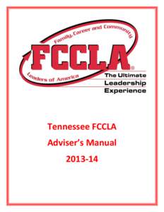 Tennessee FCCLA Adviser’s Manual[removed] Table of Contents Welcome/How to Use this Manual